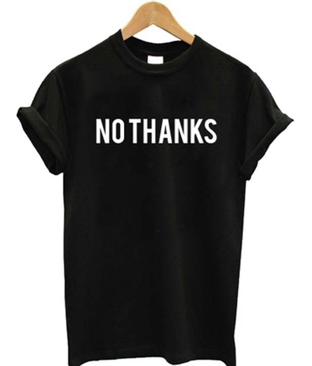 thanks for nothing shirt