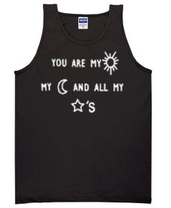 you are my sun my moon and my stars tanktop