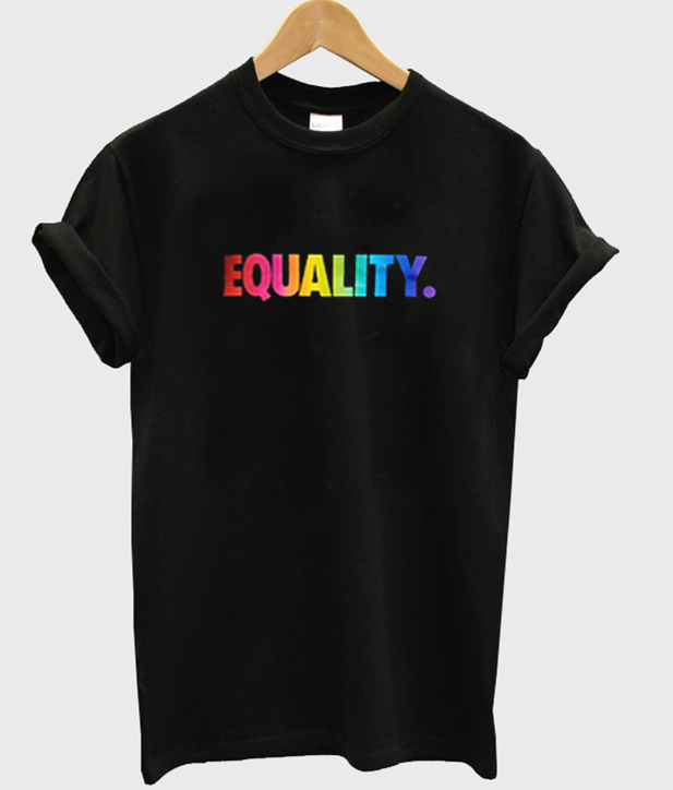 womens equality shirt