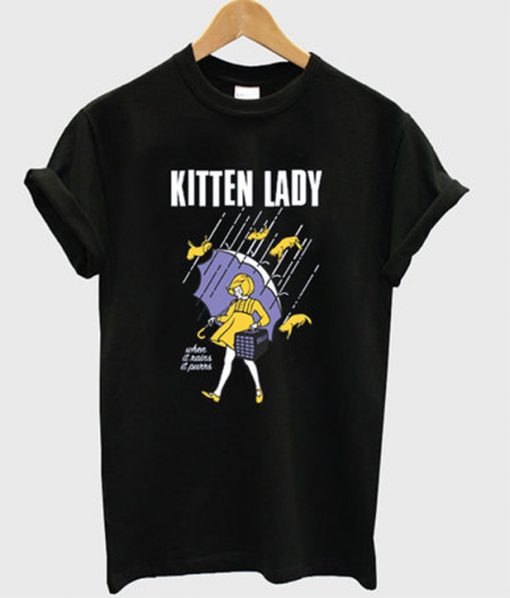 kitten lady t-shirt