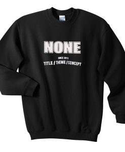 none since 2013 title-theme-concep tshirt