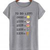 time to do list t-shirt