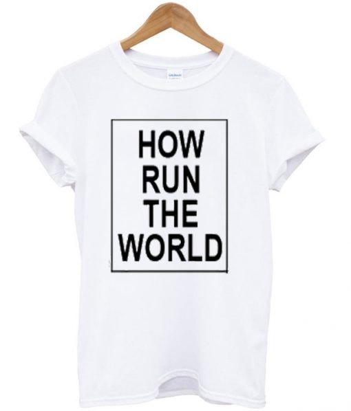 how run the world t-shirt