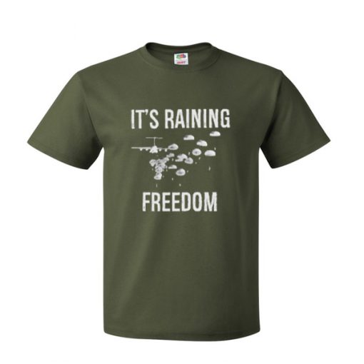 its raining freedom tshirt