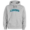 legend hoodie