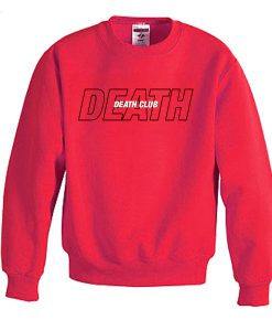 death club sweatshirt