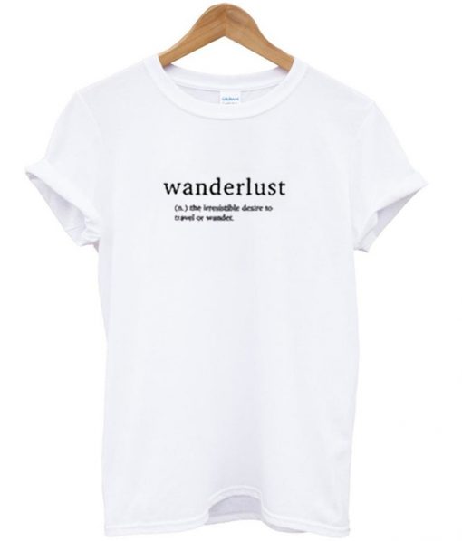 wanderlust t-shirt