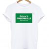 welcome to awesomeville t-shirt