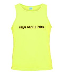 happy when it rains tanktop