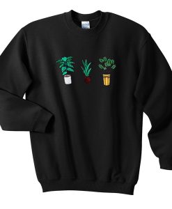 plants sweatshirt
