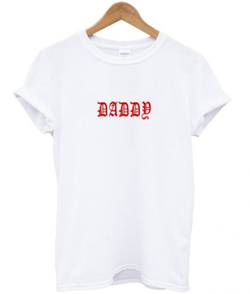 daddy font t-shirt