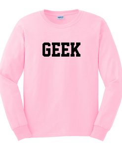 geek sweatshirt
