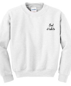 bad habits sweatshirt