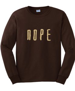 nope font sweatshirt