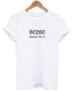 90290 topanga los angeles california t-shirt