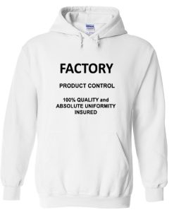 factory product control hoodie