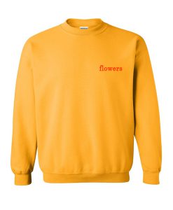 flowers font sweatshirt