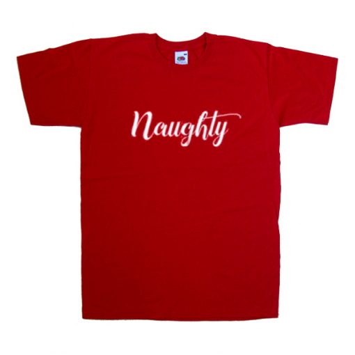 naughty tshirt