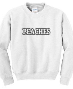 peaches font sweatshirt