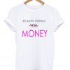 all i want for christmas is money t-shirt