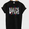 black love matters t-shirt