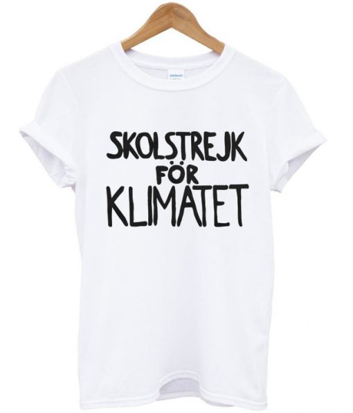 skolstrejk for klimatet shirt