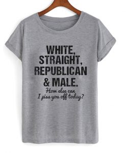 white straight republican and male t-shirt
