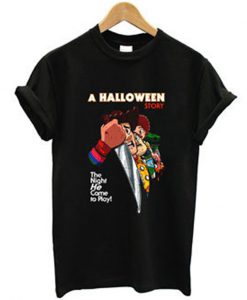 a halloween story the night he come to play t-shirt