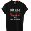 good girls go to heaven t-shirt