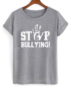 stop bullying t-shirt