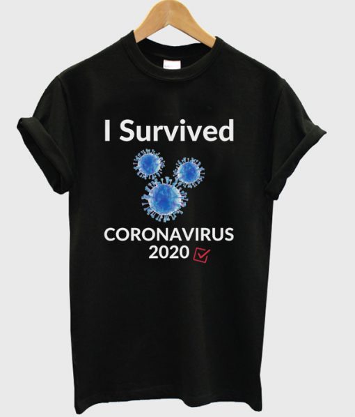 i survived corona virus 2020 t-shirt