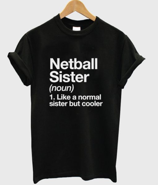 netbal sister t-shirt