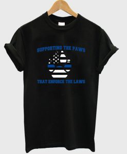supporting the paws t-shirt