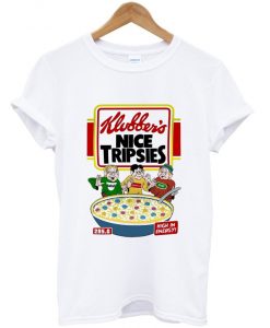 klubber's nice tripsies t-shirt