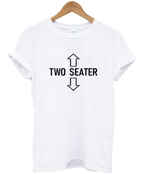 2 seater t shirt