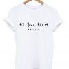 fix your heart t-shirt