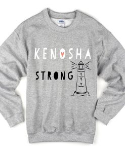 kenosha strong sweatshirt