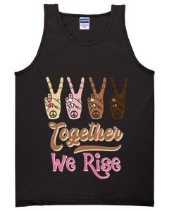 together we rise tanktop