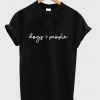 dogs - people t-shirt