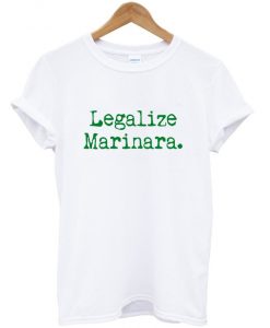 legalize marinara t-shirt