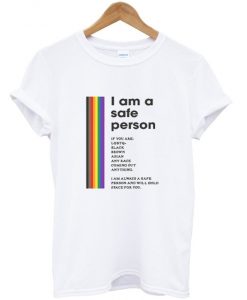 i am a safe person t-shirt