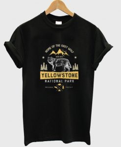 Yellowstone National Park Home Of The Grey Wolf T-shirt