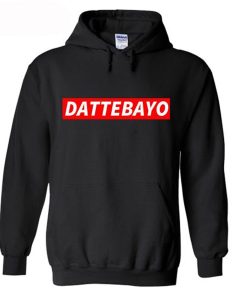 Dattebayo Hoodie