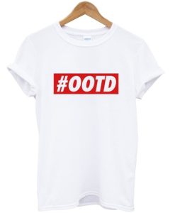 #OOTD t-shirt