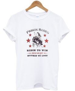 Prison Rodeo graphic T-Shirt