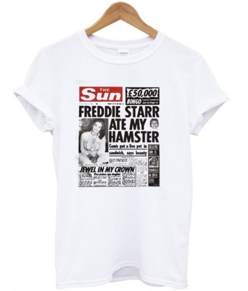 The Sun Freddie Starr Ate My Hamster T-Shirt