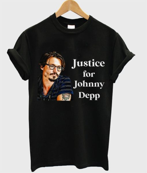 Stand with Johnny Justice For Johnny Depp T-Shirt