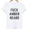 fuck amber heard t-shirt