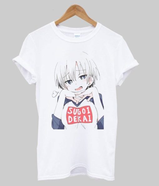 Uzaki Chan Sugoi Dekai T-Shirt